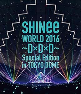 SHINee WORLD 2016~D×D×D~ Special Edition in TOKYO DOME [Blu-ray](中古品)